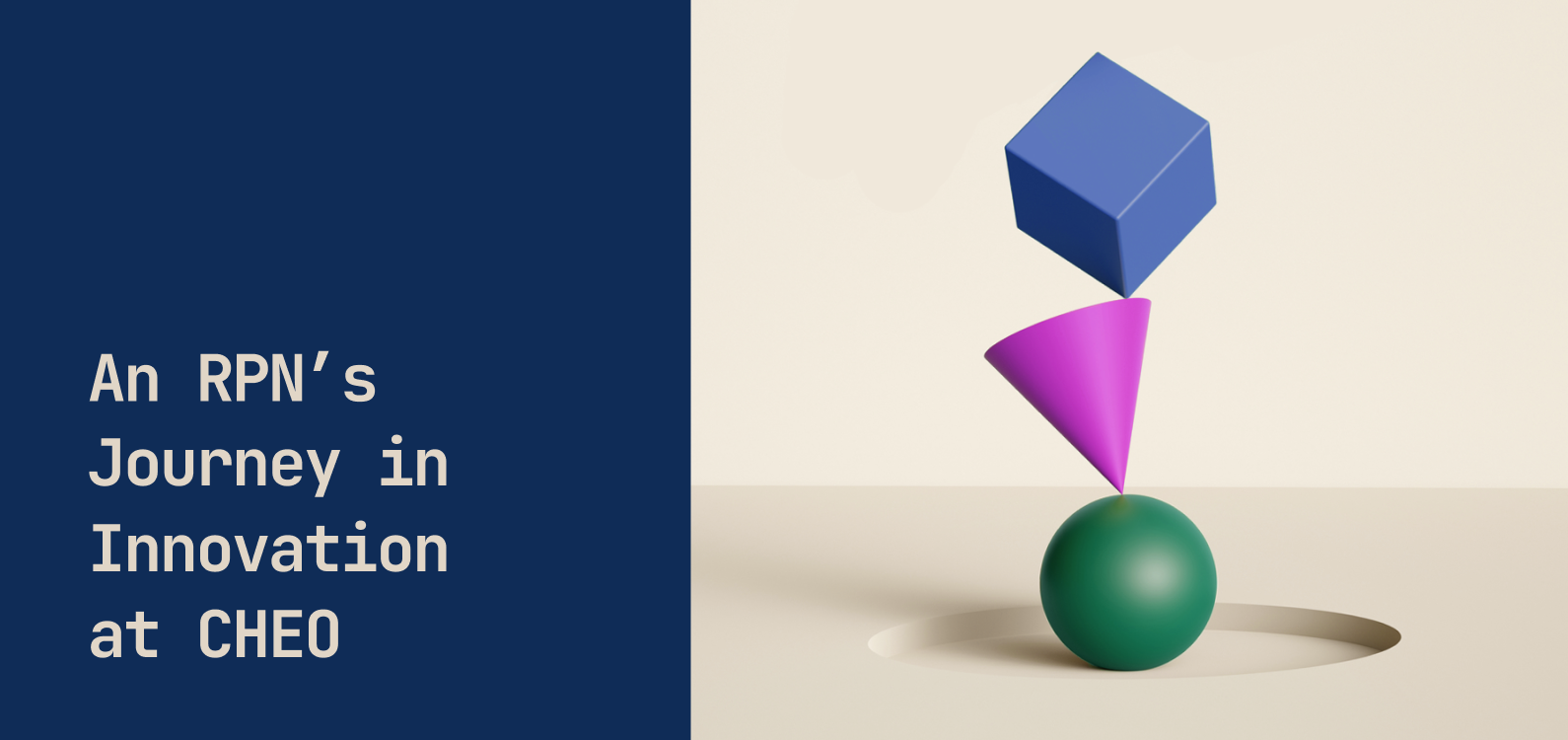 An RPN’s Journey in Innovation at CHEO